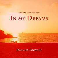 Marcel De Van, Anna Jones – In My Dreams (Summer Edition)