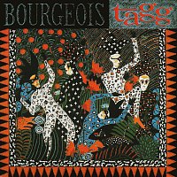 Bourgeois Tagg – Bourgeois Tagg