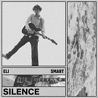 Eli Smart – Silence