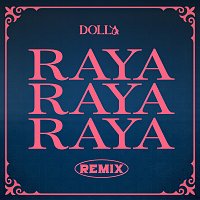 DOLLA – Raya Raya Raya [Karazey Remix]