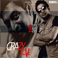Azzi Aish – Crazy love