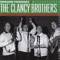 The Clancy Brothers – Vanguard Visionaries