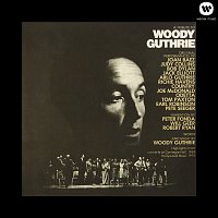 A Tribute To Woody Guthrie – A Tribute To Woody Guthrie