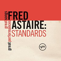 Fred Astaire – Standards (Great Songs/Great Performances)