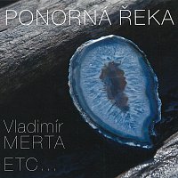 Vladimír Merta – Ponorná řeka