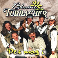 Blumi und die Turracher – Des mog i