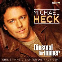 Michael Heck – Diesmal fur immer