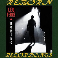 Léo Ferré – Léo Ferré À Bobino (HD Remastered)