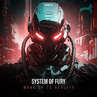 System Of Fury – Wake up to Reality