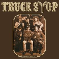 Truck Stop – Bitte recht freundlich [Expanded Edition]