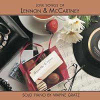 Wayne Gratz – From Me To You (Love Songs Of Lennon & McCartney)