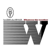 Lodger – Whatever The Weather