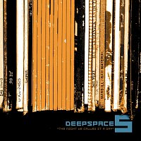 Deepspace 5 – The Night We Called It A Day