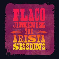 Flaco Jimenez – The Arista Sessions
