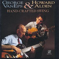 George Van Eps, Howard Alden – Hand-Crafted Swing