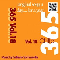 Galliano Sommavilla – 365 - Original song  a day for a year - Vol.18 'Chill'd'