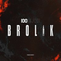 100 Blaze – Brolik