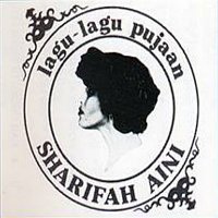 Datuk Sharifah Aini – Lagu Lagu Pujaan Koleksi 10 Tahun