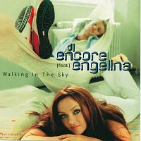 DJ Encore, Engelina – Walking In The Sky