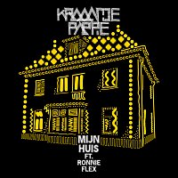Kraantje Pappie, Ronnie Flex – Mijn Huis