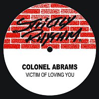 Colonel Abrams – Victim Of Loving You