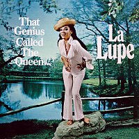 La Lupe, Ramón Emilio Aracena, Joe Cain – That Genius Called The Queen