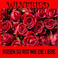 Rosen so rot wie die Liebe