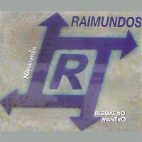 Raimundos – Nana neném / Reggae do manero