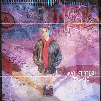 Nat Slater – Toxic