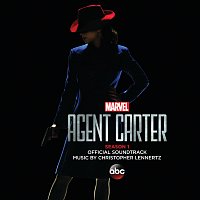 Marvel's Agent Carter: Season 1 [Original Television Soundtrack]