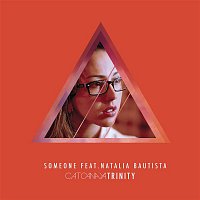 Cato Anaya, Natalia Bautista – Someone