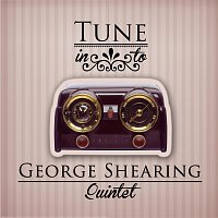 George Shearing Quintet – Tune in to