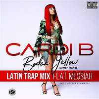 Cardi B – Bodak Yellow (feat. Messiah) [Latin Trap Remix]