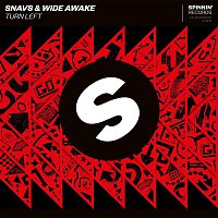 Snavs & WiDE AWAKE – Turn Left