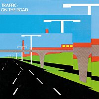 Traffic – On The Road