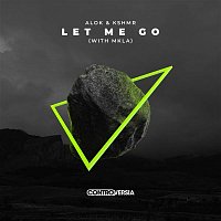 Alok & KSHMR – Let Me Go (with MKLA)