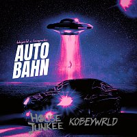 Housejunkee, kobeywrld – Autobahn