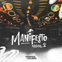 Henrique & Juliano – Manifesto Musical 2 [Ao Vivo / EP3]