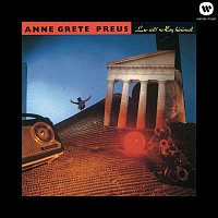 Anne Grete Preus – Lav sol ! Hoy himmel (2013 Remaster)