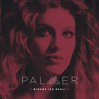 Palmer – Mirage (So Real)