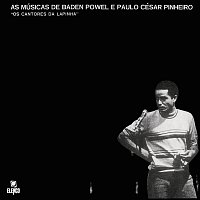 As Músicas De Baden Powell E Paulo César Pinheiro - Os Cantores Da Lapinha