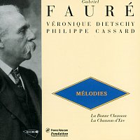 Veronique Dietschy, Philippe Cassard – Faure: Melodies