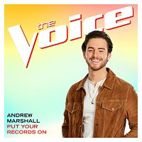 Andrew Marshall – Put Your Records On [The Voice Performance]