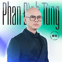 Phan Đinh Tung – Phan Đinh Tung #15