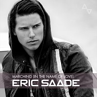 Eric Saade – Marching (In The Name Of Love)