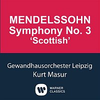 Kurt Masur – Mendelssohn: Symphony No.3 'Scottish'