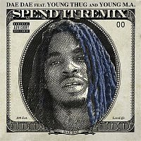 Dae Dae – Spend It (feat. Young Thug & Young MA) [Remix]