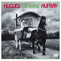 Hugues Aufray – Caravane