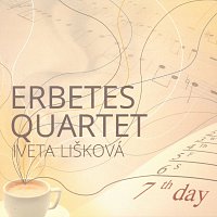 Erbetes Quartet, Iveta Lišková – 7th Day