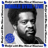Donald Byrd – Live: Cookin' with Blue Note at Montreux